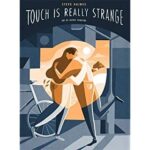 Book - Touch is Really Strange
