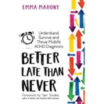 Book - Better Late Than Never