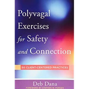 Book - Polyvagal Exercises for Safety and Connection